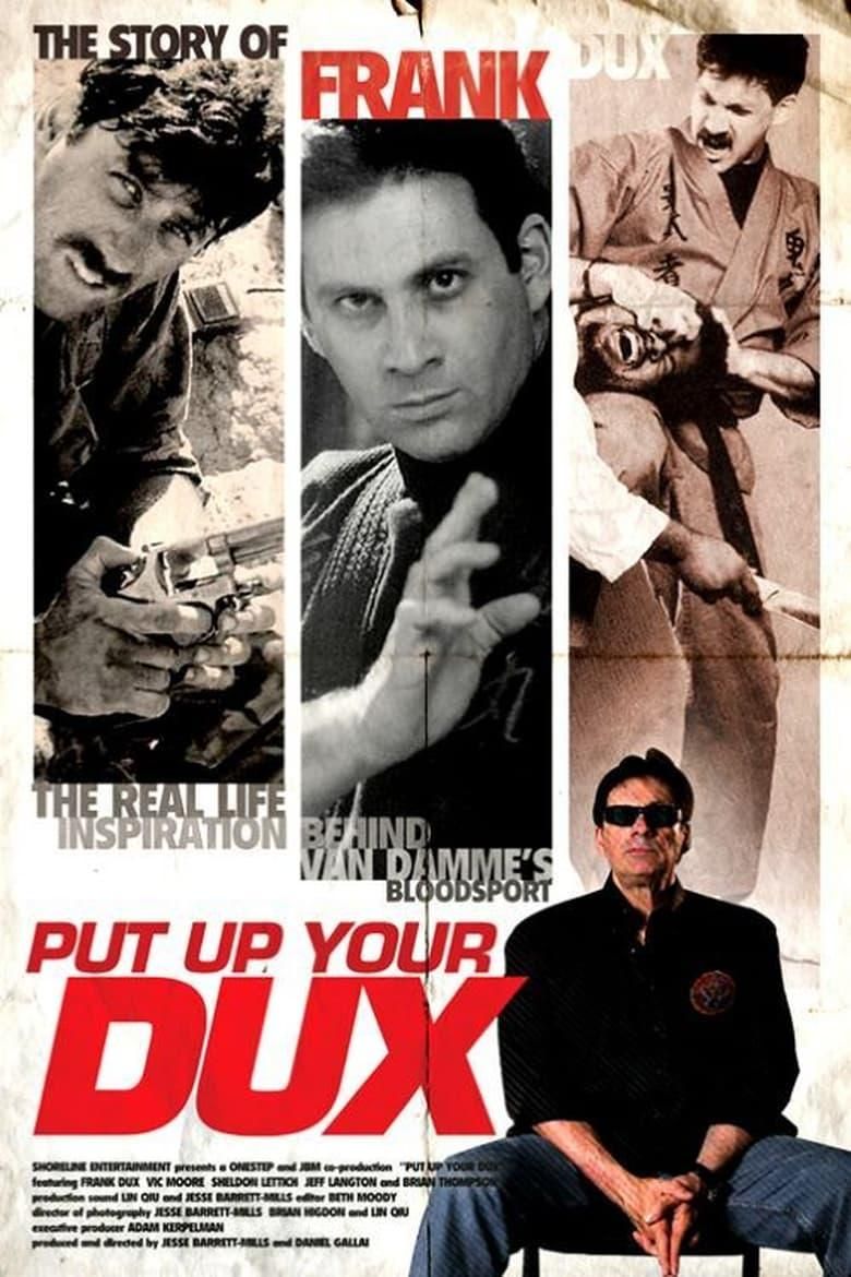 Put Up Your Dux: The True Story of Bloodsport logo