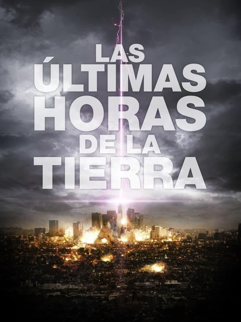 Las últimas horas de la Tierra poster image