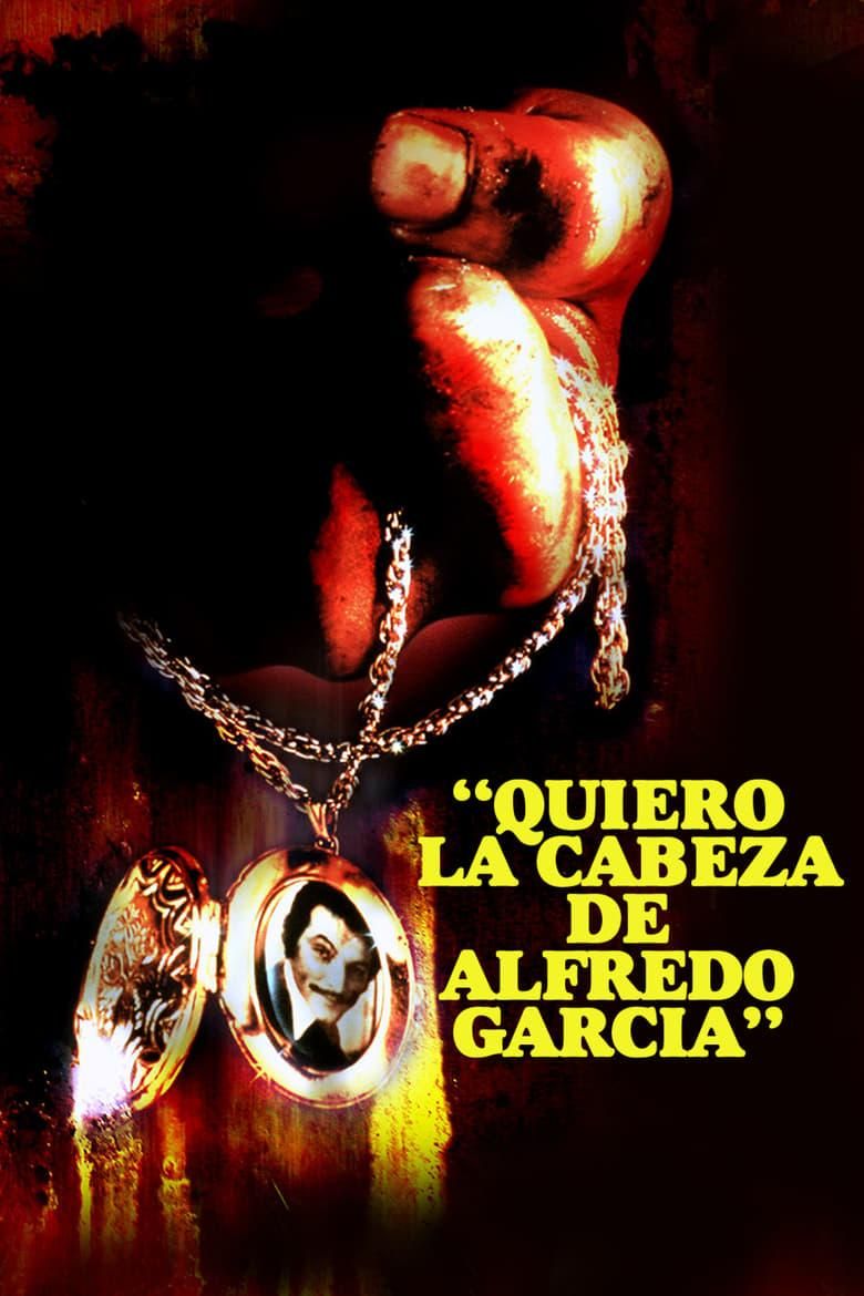 Quiero la cabeza de Alfredo García poster image