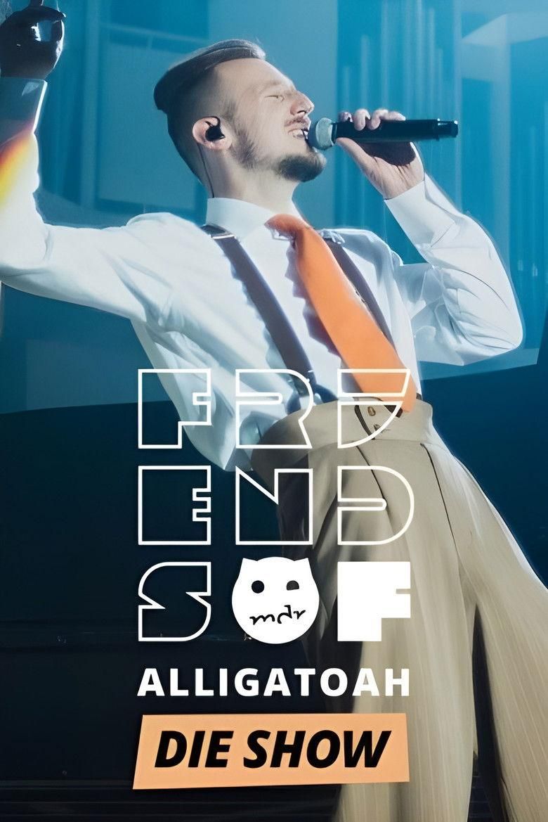Friends of Alligatoah poster image