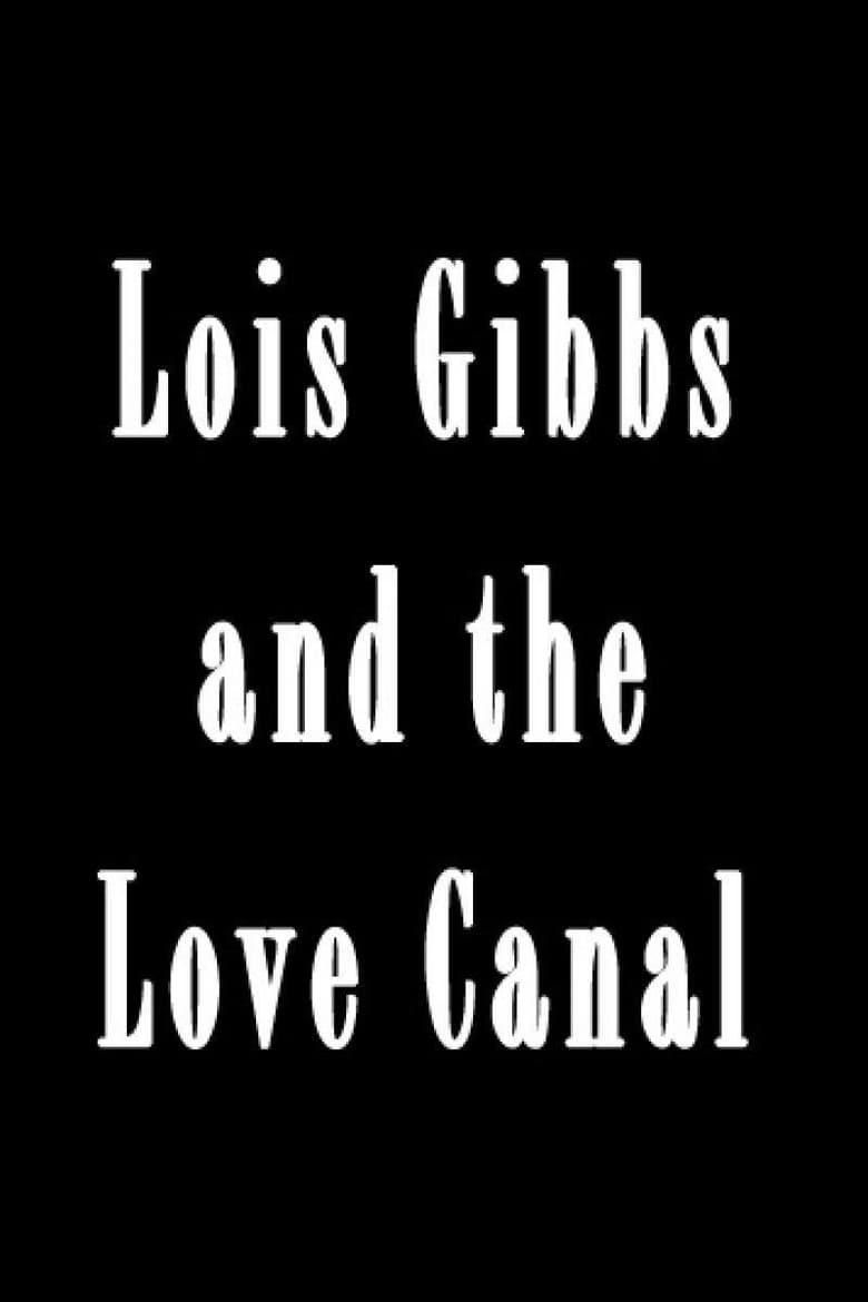 Lois Gibbs And The Love Canal logo