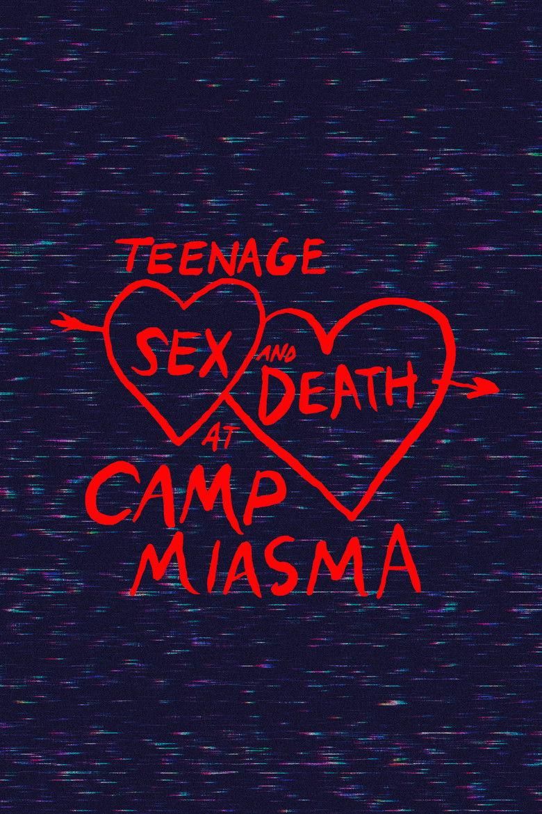 Teenage Sex and Death at Camp Miasma poster image