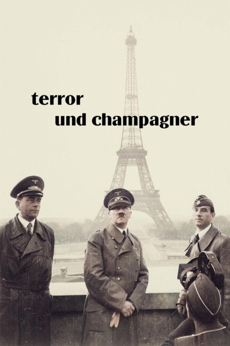 Terror und Champagner - Hitlers Stellvertreter in Paris poster image
