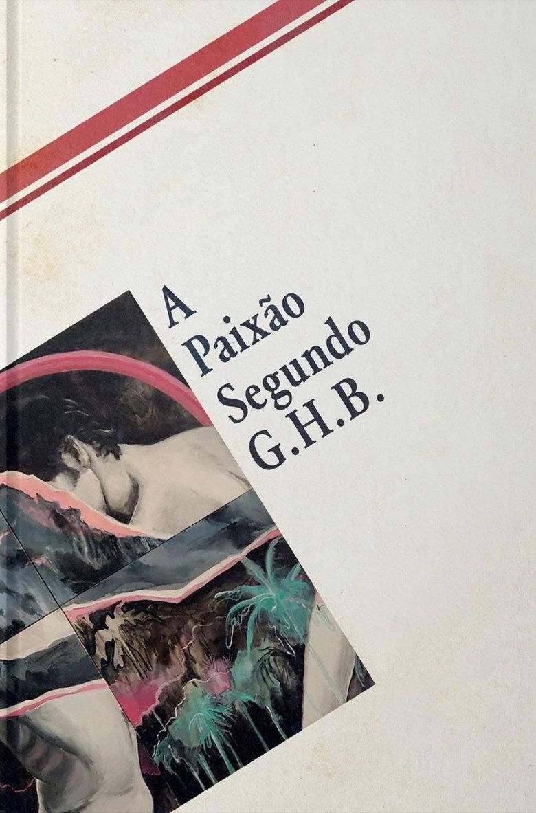 The Passion According to G.H.B. poster image