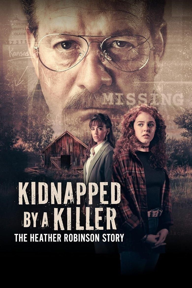 Kidnapped by a Killer: The Heather Robinson Story poster image
