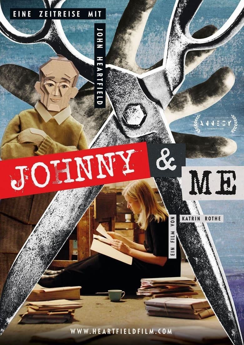 Johnny & Me - A Journey through Time with John Heartfield poster image