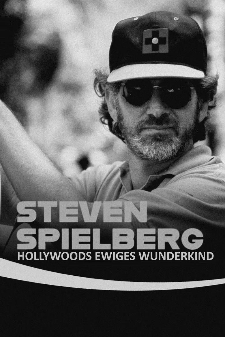 Steven Spielberg, Hollywoods ewiges Wunderkind poster image