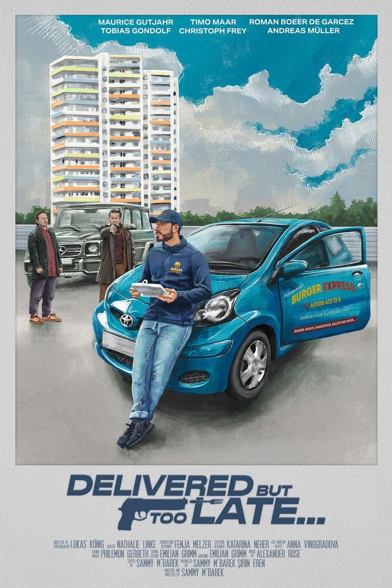 Delivered, but too late... poster image