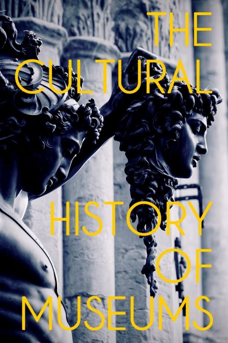 The Cultural History of Museums poster image