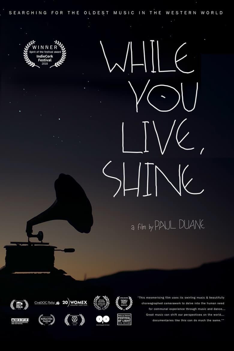 While You Live, Shine poster image