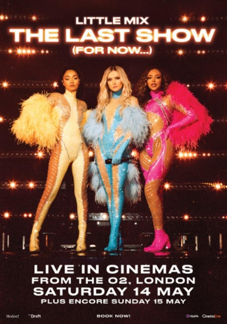 Little Mix: The Last Show (For Now...) poster image