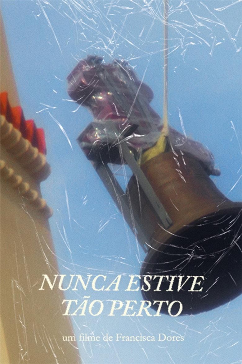 I Have Never Been This Close poster image