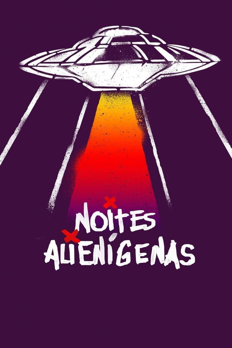 Noites Alienígenas poster image