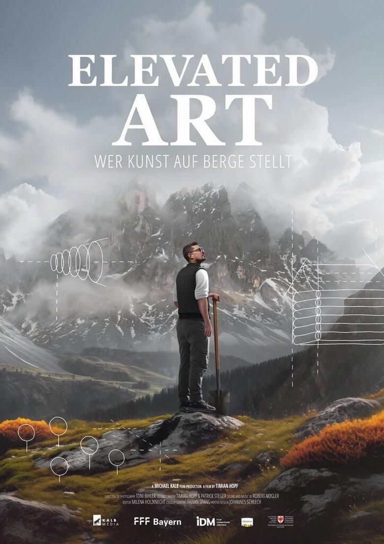 Elevated Art - Wer Kunst auf Berge stellt poster image