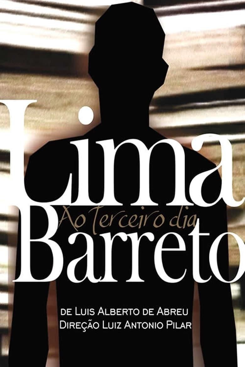 Lima Barreto ao Terceiro Dia poster image
