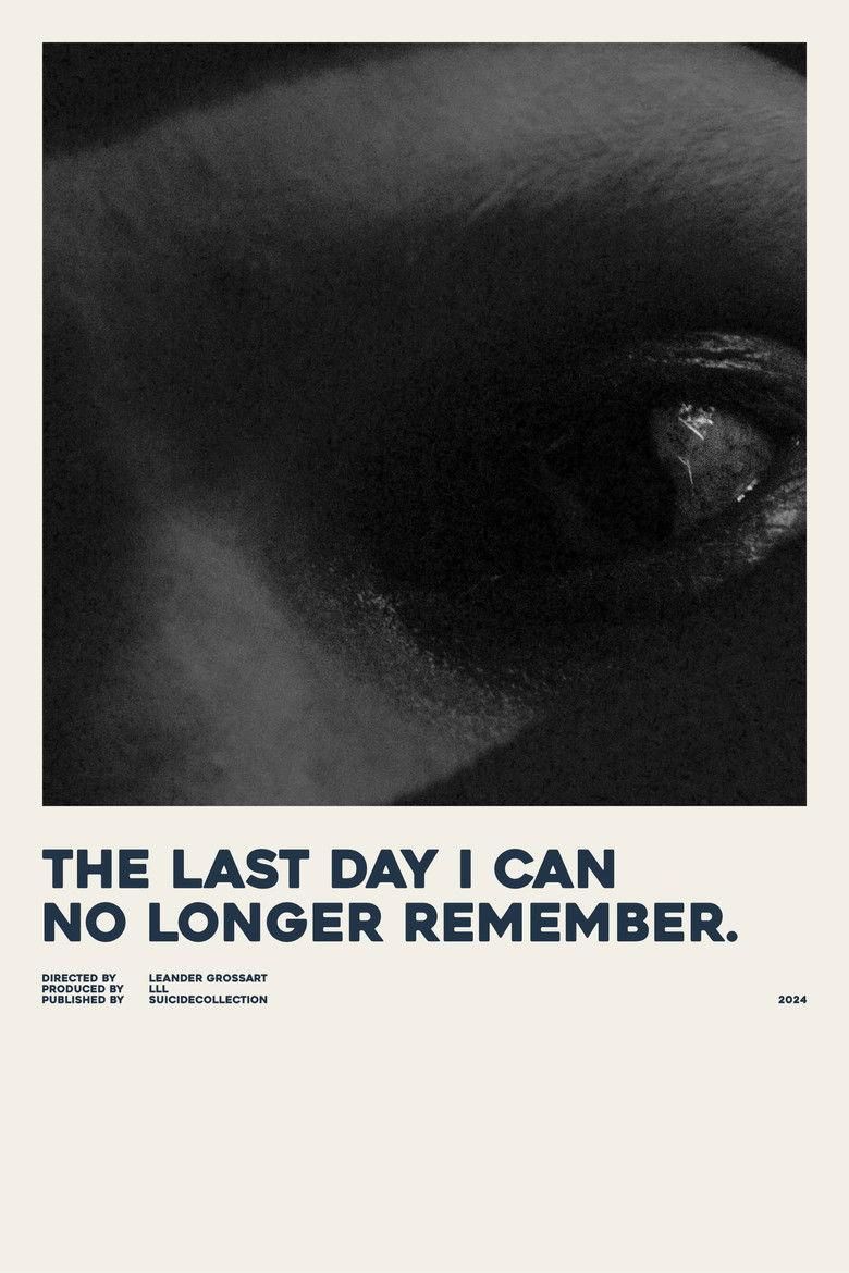 the last day i can no longer remember. poster image