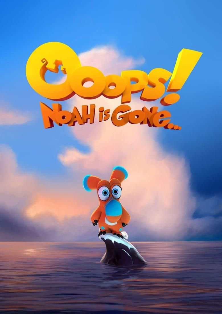 Ooops! Noah Is Gone... poster image