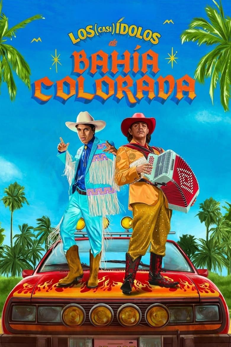 Los (casi) ídolos de Bahía Colorada poster image