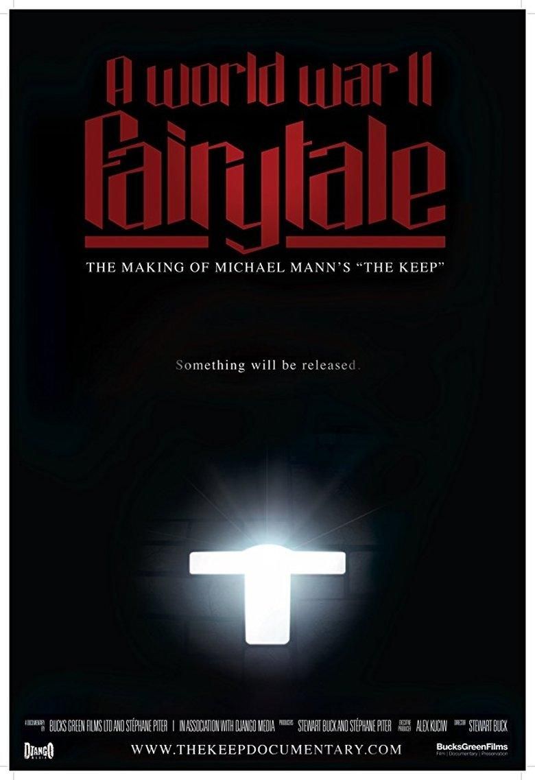 A World War II Fairytale: The Making of Michael Mann's 'The Keep' poster image