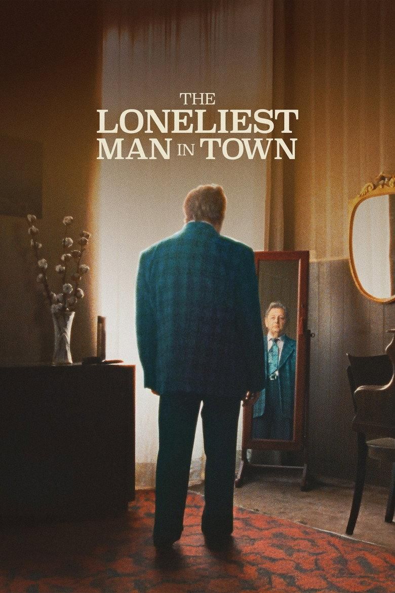 The Loneliest Man in Town poster image