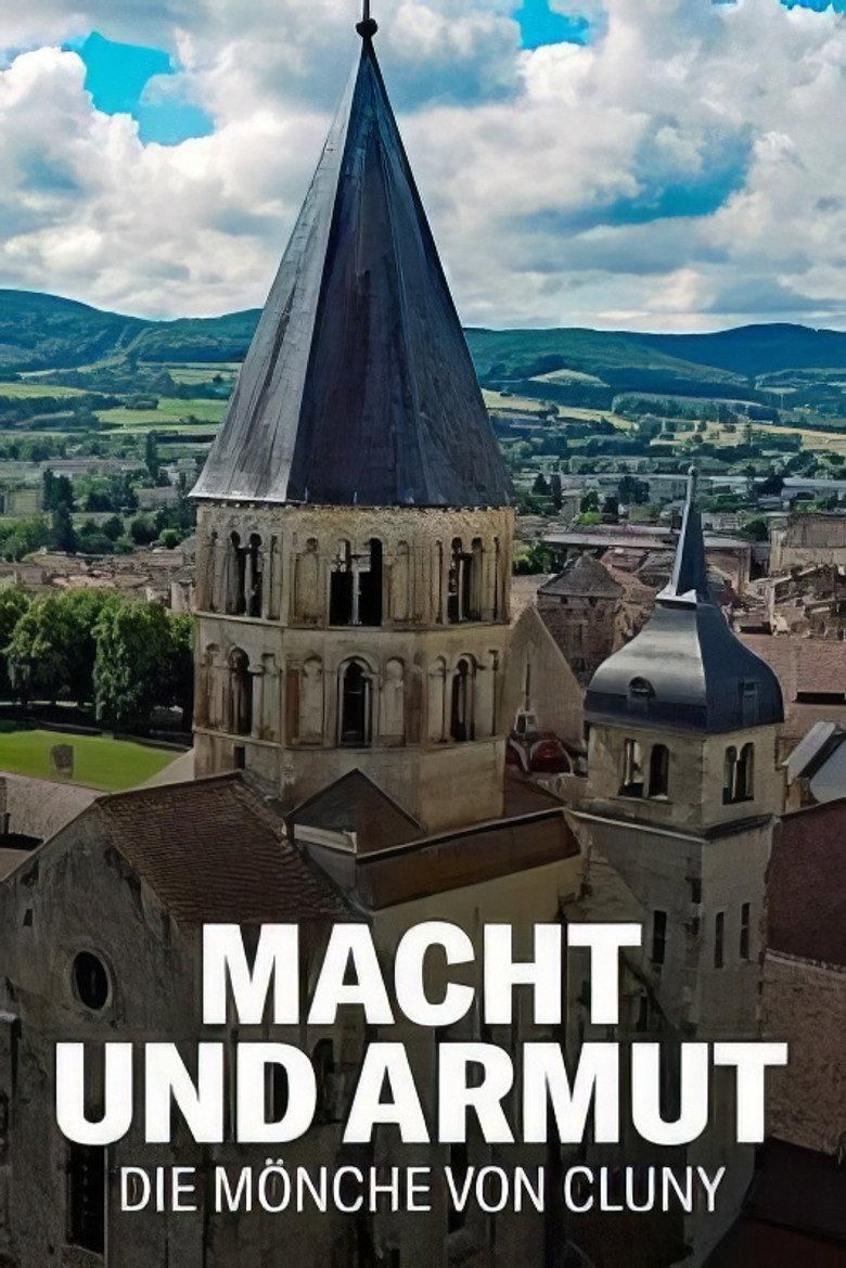 Macht und Armut: Die Mönche von Cluny poster image