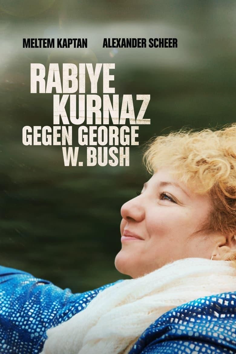Rabiye Kurnaz gegen George W. Bush poster image