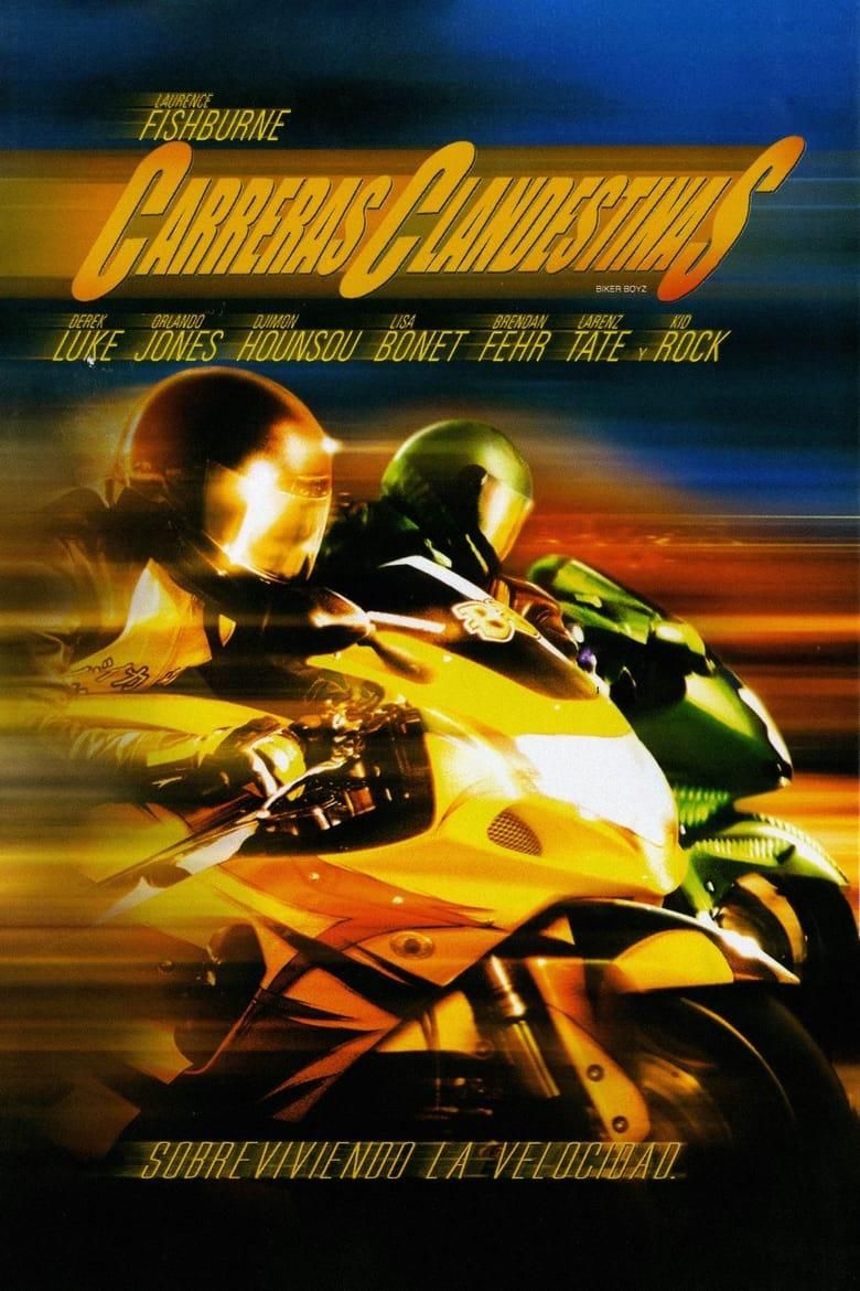 Carreras Clandestinas (Biker Boyz) poster image