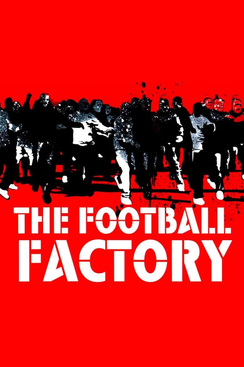 The Football Factory poster image