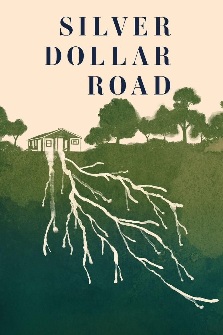 Silver Dollar Road poster image
