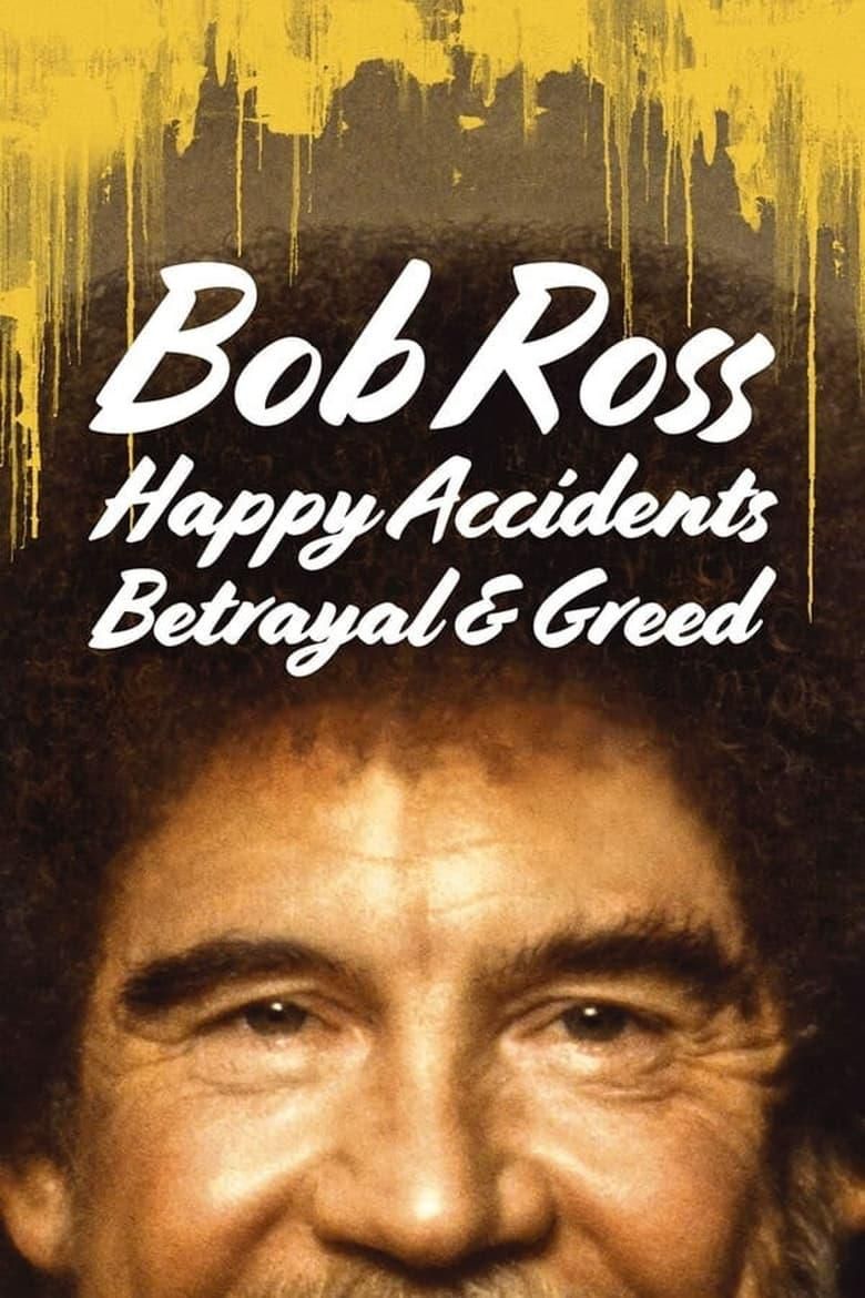 Bob Ross: Happy Accidents, Betrayal & Greed logo