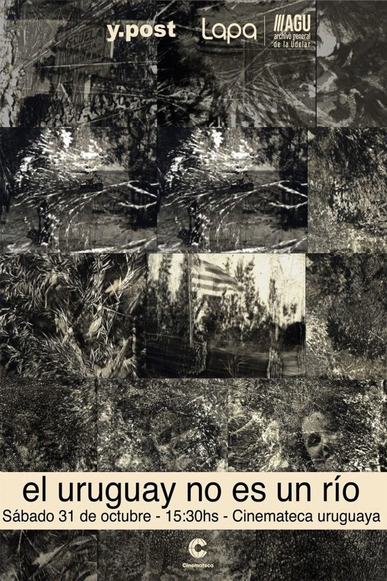 Uruguay Is not a River poster image