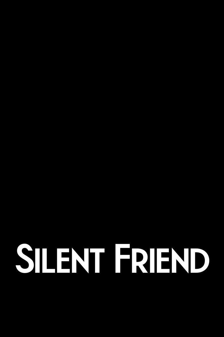 Silent Friend poster image