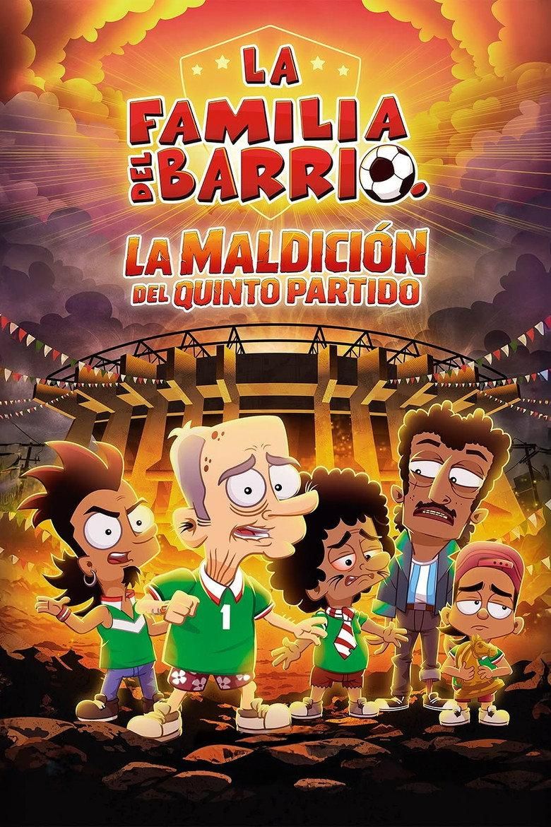 La Familia Del Barrio: La Maldición del Quinto Partido poster image