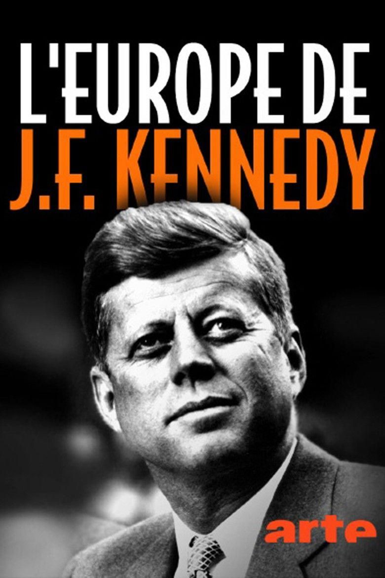 Kennedys Liebe zu Europa poster image