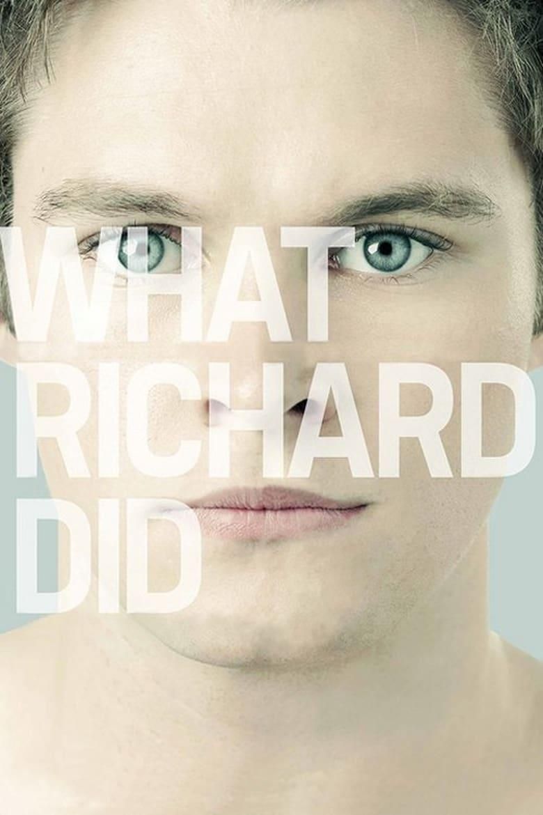 What Richard Did poster image