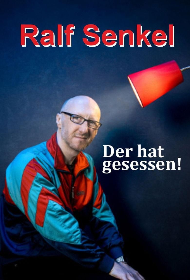 Ralf Senkel - Der hat gesessen! poster image