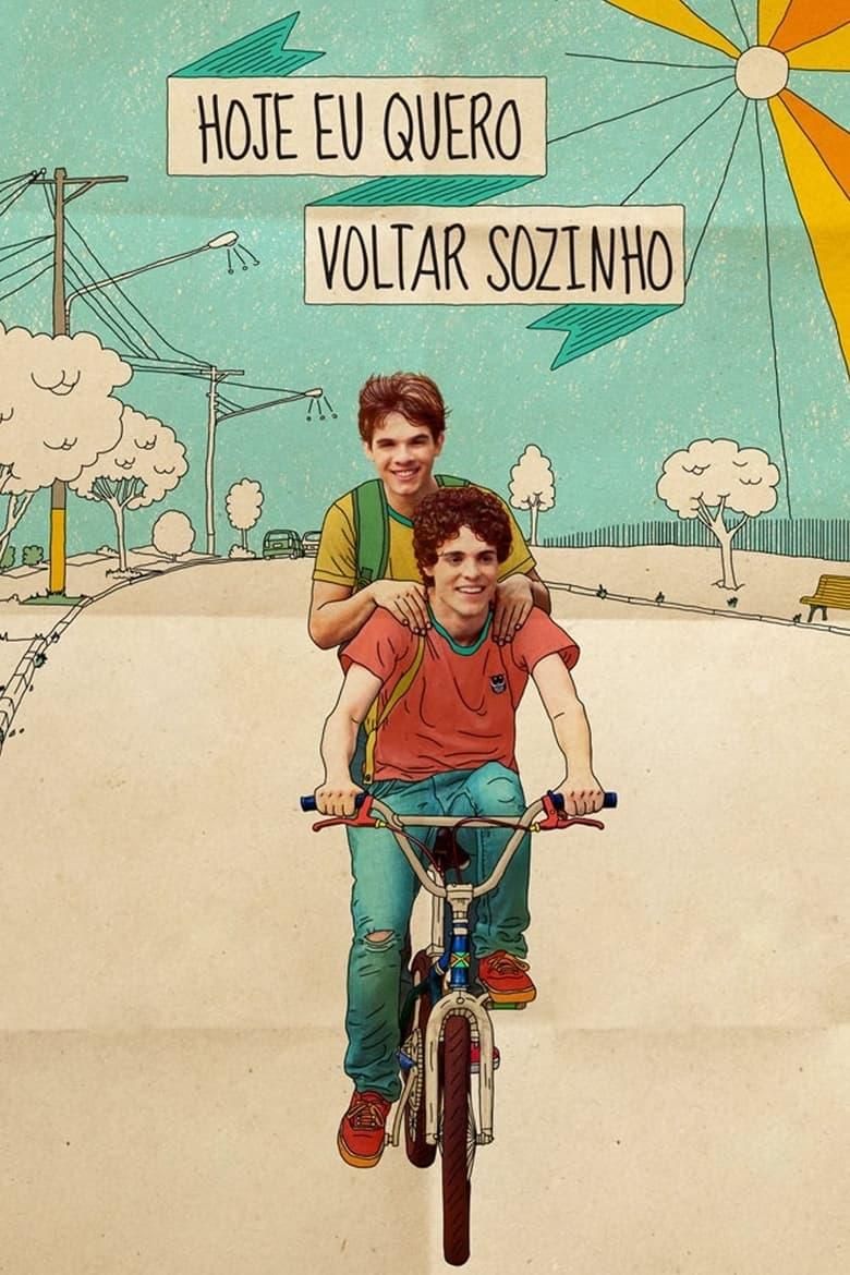 Hoje Eu Quero Voltar Sozinho poster image