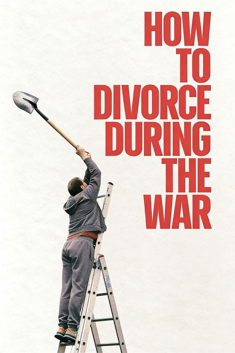 How to Divorce During the War poster image