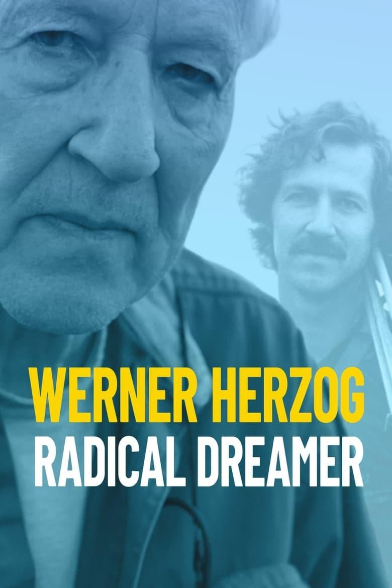 Werner Herzog - Radical Dreamer poster image