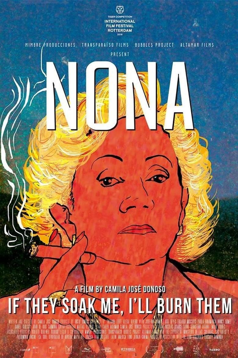 Nona. If They Soak Me, I'll Burn Them poster image