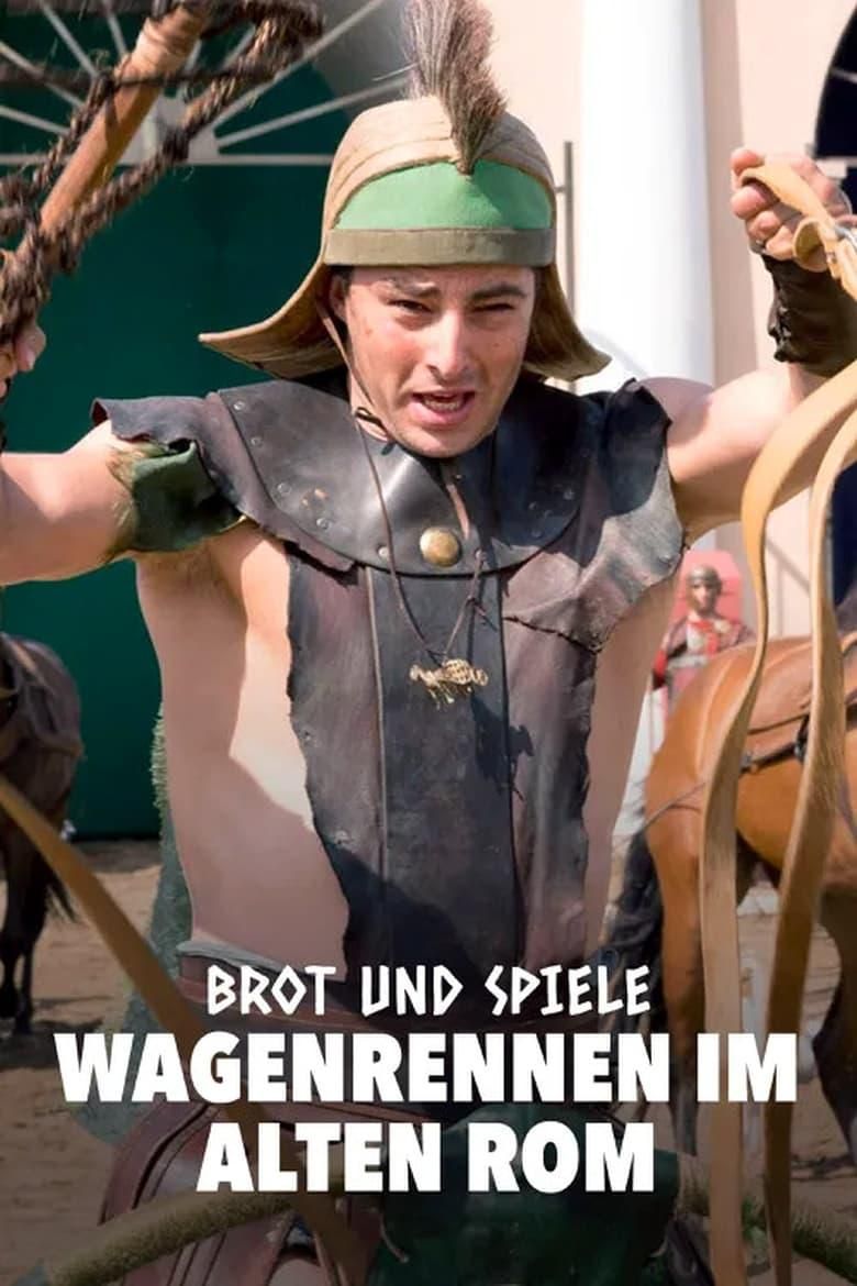 Brot und Spiele&nbsp;– Wagenrennen im alten Rom poster image