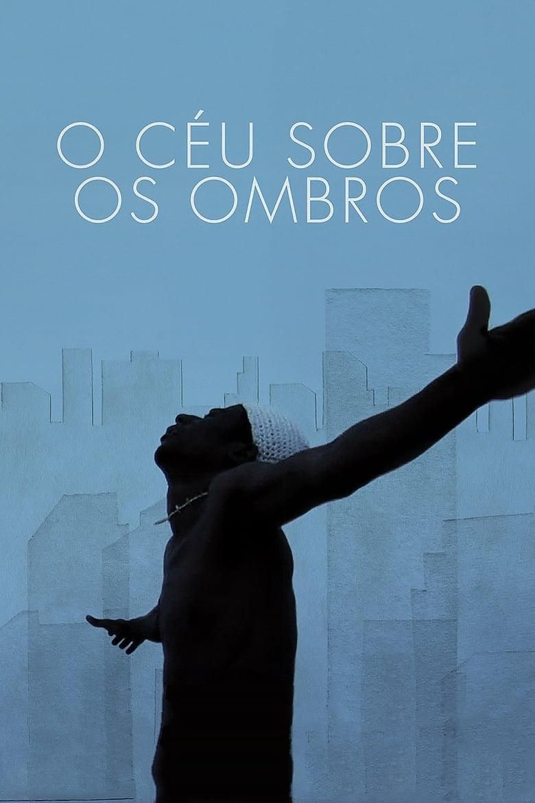 O Céu Sobre os Ombros poster image