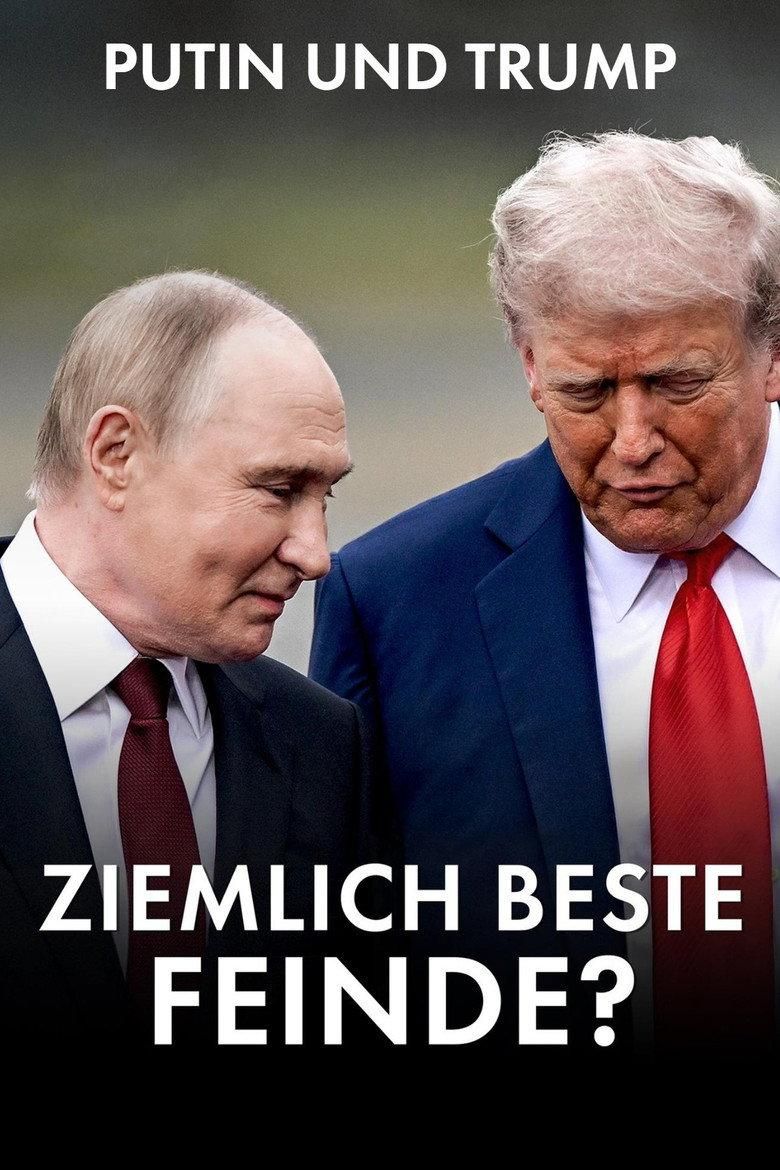 Putin and Trump · Best of Enemies? poster image