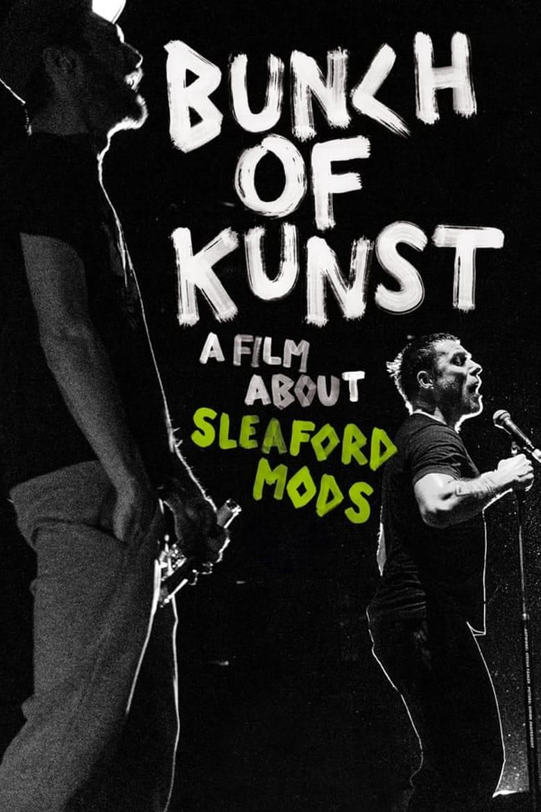Bunch of Kunst - A Film About Sleaford Mods poster image