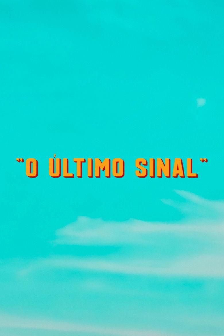 O Último Sinal poster image