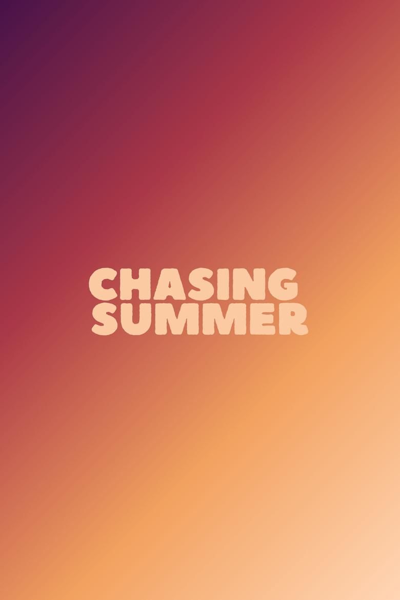 Chasing Summer poster image