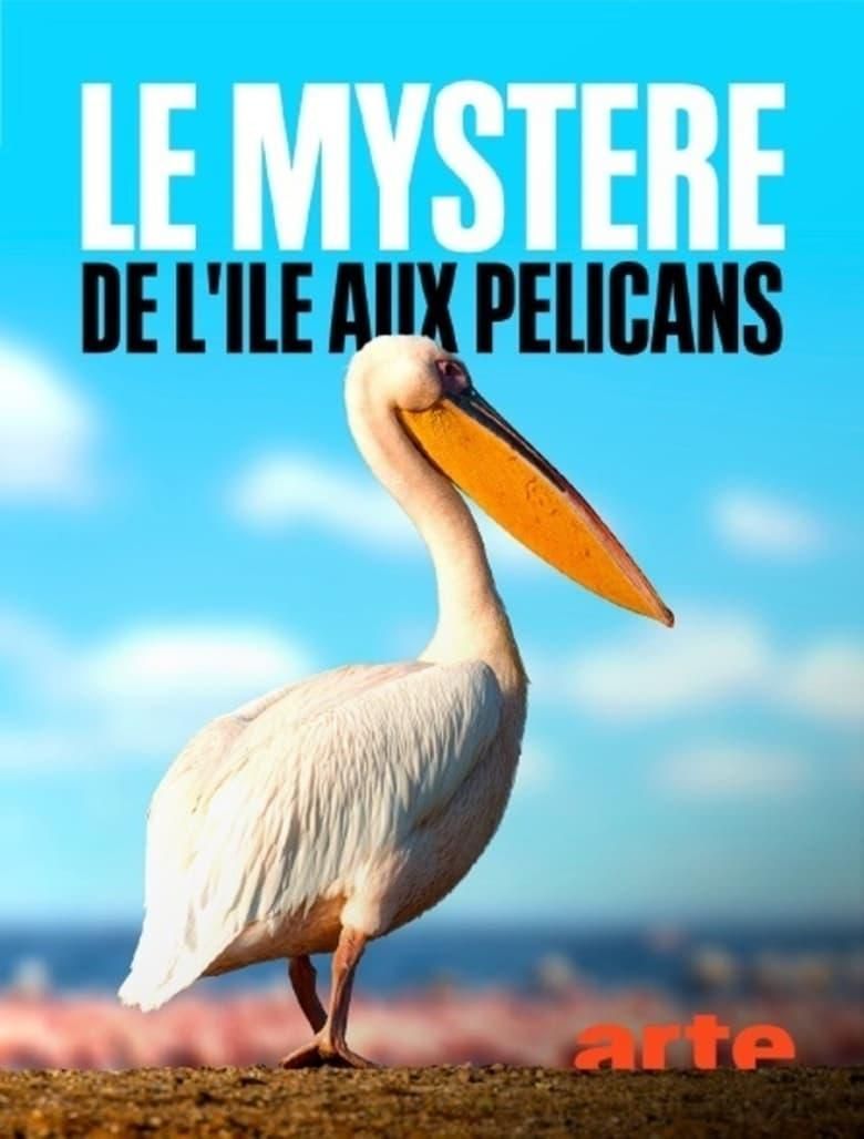 Die Pelikan-Insel - Geheimnis in Russlands Steppe poster image