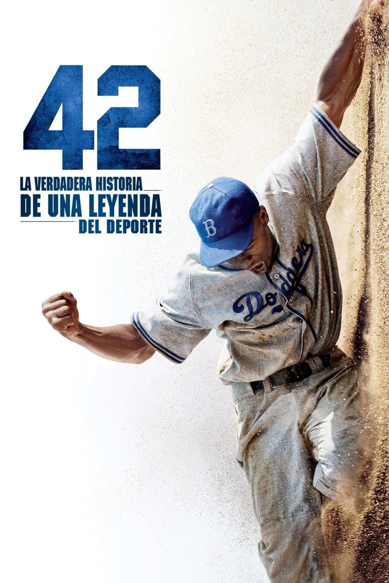 42: La verdadera historia de una leyenda del deporte poster image