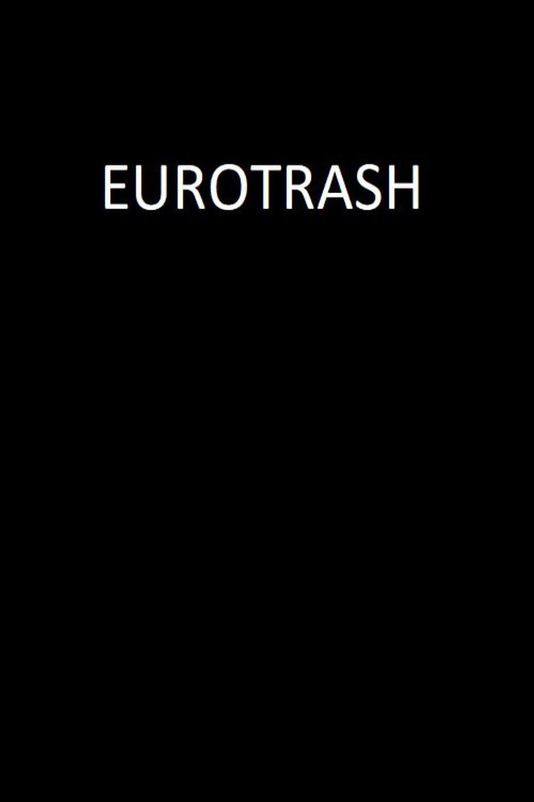 Eurotrash poster image